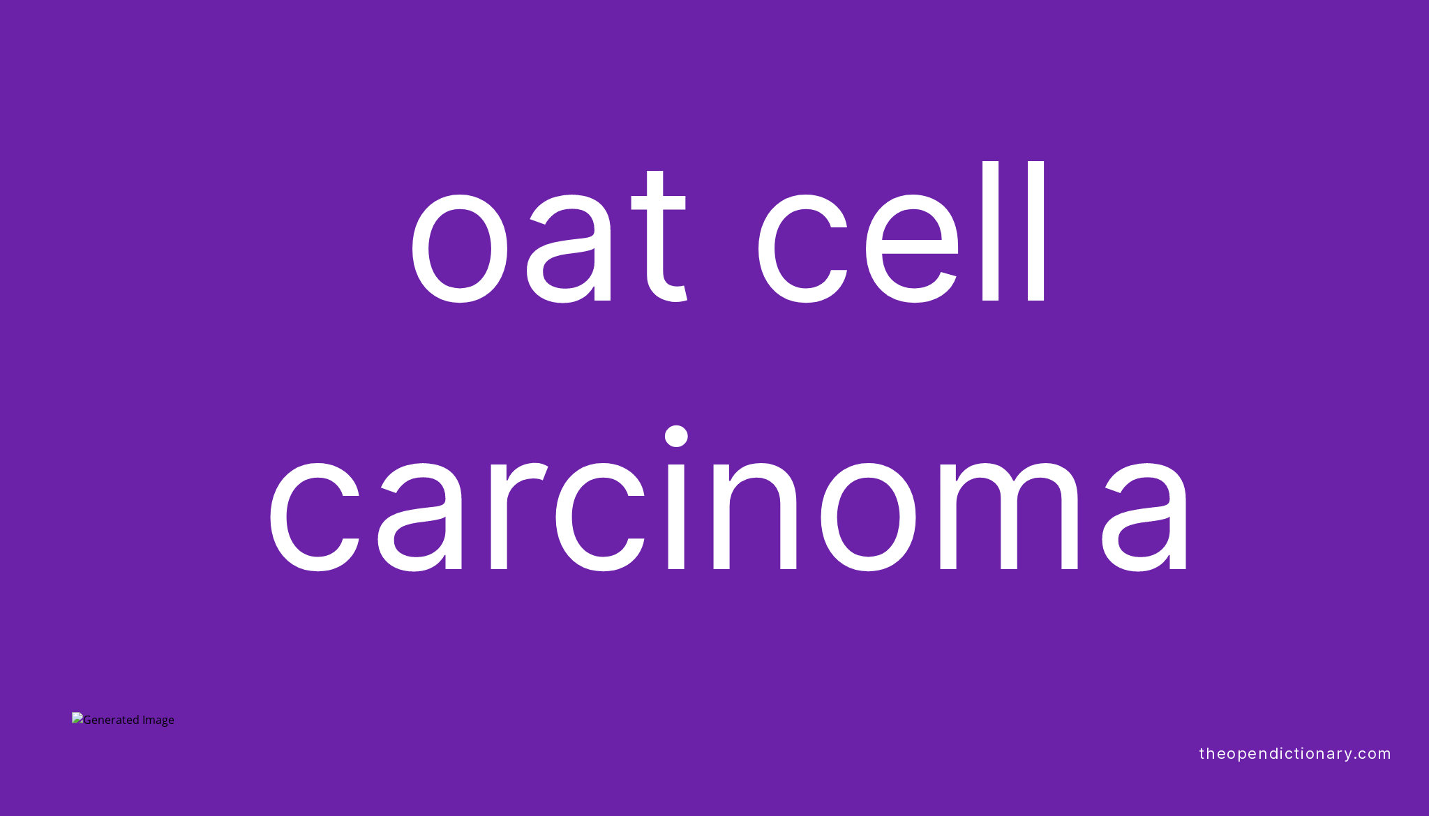 oat-cell-carcinoma-meaning-of-oat-cell-carcinoma-definition-of-oat